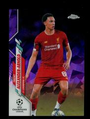 Trent Alexander Arnold [Purple] Soccer Cards 2019 Topps Chrome UEFA Champions League Sapphire Prices