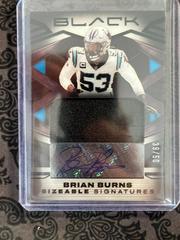 Brian Burns Football Cards 2022 Panini Black Sizeable Signatures Jersey Prices