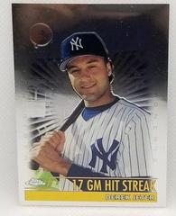 Derek Jeter [Magic Moments 17 GM Hit Streak] #478 Baseball Cards 2000 Topps Chrome Prices