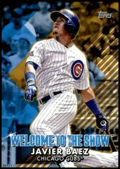 Javier Baez [5x7 Gold] Baseball Cards 2022 Topps Welcome to the Show Prices
