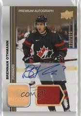 Brennan Othmann [Autograph Patch] #4 Hockey Cards 2023 Upper Deck Team Canada Juniors Prices