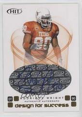 Rodrique Wright [Gold Autograph] Football Cards 2006 Sage Hit Design for Success Prices