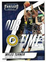 Myles Turner #7 Basketball Cards 2018 Panini Threads Our Time Prices