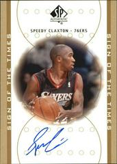 Speedy Claxton Basketball Cards 2000 SP Authentic Sign of the Times Prices