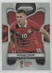 Dusan Tadic [Silver Prizm] Soccer Cards 2018 Panini Prizm World Cup Prices