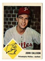 John Callison #51 Baseball Cards 1963 Fleer Prices