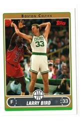 Larry Bird [Over the Shoulder Pass] #33 Basketball Cards 2006 Topps Prices
