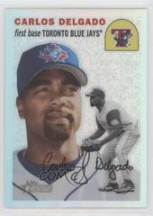 Carlos Delgado [Retrofractor] Baseball Cards 2003 Topps Heritage Chrome Prices