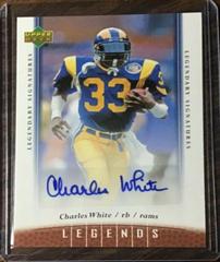 Charles White #72 Football Cards 2006 Upper Deck Legends Legendary Signatures Prices