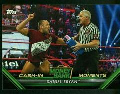 Daniel Bryan #CM-3 Wrestling Cards 2019 Topps WWE Money in the Bank Cash In Moments Prices