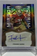 Frank Gore [Bronze] #MS10 Football Cards 2023 Panini Certified Mirror Signatures Prices