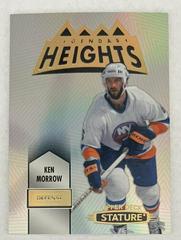 Ken Morrow #LH-11 Hockey Cards 2021 Upper Deck Stature Legendary Heights Prices