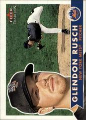 Glendon Rusch #75 Baseball Cards 2001 Fleer Tradition Prices