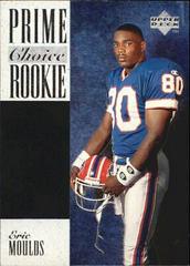 Eric Moulds Football Cards 1996 Upper Deck Silver Prime Choice Rookies Prices