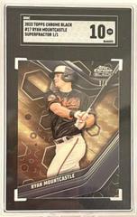 Ryan Mountcastle [Superfractor] #17 Baseball Cards 2023 Topps Chrome Black Prices