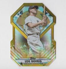 Lou Gehrig [Gold] Baseball Cards 2022 Topps Update Diamond Greats Die Cuts Prices