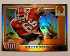 William Perry [Chrome Refractor] #7 Football Cards 2005 Topps All American Prices
