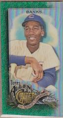 Ernie Banks [Mini Green] Baseball Cards 2022 Topps Allen & Ginter Chrome Prices