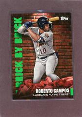 Roberto Campos [Green] #BB-3 Baseball Cards 2022 Topps Pro Debut Brick by Brick Prices