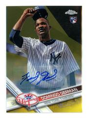 Domingo German [Autograph Gold Refractor] #HMT15 Baseball Cards 2017 Topps Chrome Update Prices
