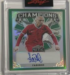 Fabinho [Prismatic Green] #C-F1 Soccer Cards 2022 Leaf Metal Champions Autographs Prices