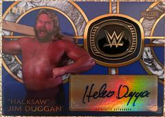 Hacksaw' Jim Duggan [Blue] #HOF-JD Wrestling Cards 2018 Topps Legends of WWE Hall of Fame Ring Autographs Prices