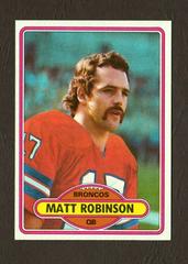 Matt Robinson #12 Football Cards 1980 Topps Prices