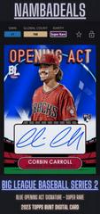 Corbin Carroll [Blue] Baseball Cards 2023 Topps Big League Opening Act Autographs Prices