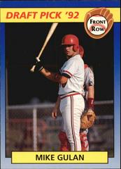 Mike Gulan #11 Baseball Cards 1992 Front Row Draft Picks Prices