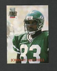 Johnny Mitchell #324 Football Cards 1992 Pro Set Power Prices