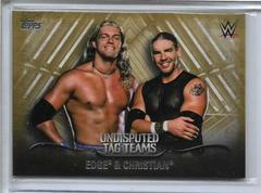 Edge & Christian [Gold] #UTT-10 Wrestling Cards 2016 Topps WWE Undisputed Tag Teams Prices