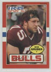 Bob Gruber Football Cards 1985 Topps USFL Prices