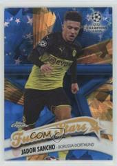 Jadon Sancho #FS-JS Soccer Cards 2019 Topps Chrome UEFA Champions League Sapphire Future Stars Prices