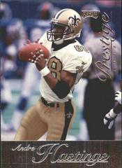 Andre Hastings [Retail] #140 Football Cards 1998 Playoff Prestige Prices