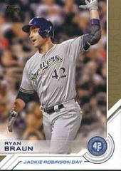 Ryan Braun #JRD-24 Baseball Cards 2017 Topps Jackie Robinson Day Prices