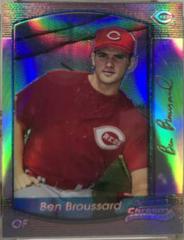 Ben Broussard [Refractor] Baseball Cards 2000 Bowman Chrome Prices