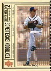 Greg Maddux [Double] #T2 Baseball Cards 1999 Upper Deck Textbook Excellence Prices