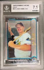 Josh Hamilton Baseball Cards 1999 Bowman Chrome Gold Prices