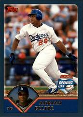 Adrian Beltre Baseball Cards 2003 Topps Opening Day Prices