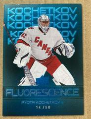 Pyotr Kochetkov [Blue] Hockey Cards 2022 Upper Deck Fluorescence Prices