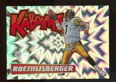 Ben Roethlisberger #K-BR Football Cards 2019 Panini Absolute Kaboom Prices