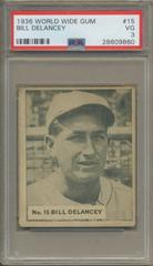 Bill Delancey Baseball Cards 1936 World Wide Gum Prices