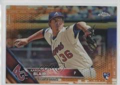 Aaron Blair [Orange Refractor] #196 Baseball Cards 2016 Topps Chrome Prices