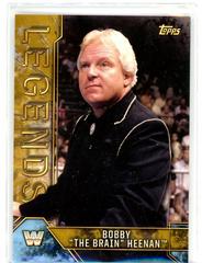Bobby The Brain Heenan [Gold] Wrestling Cards 2017 Topps Legends of WWE Prices