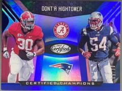 Dont'a Hightower [Blue] #13 Football Cards 2018 Panini Certified Champions Prices