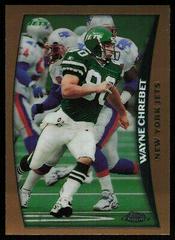 Wayne Chrebet #104 Football Cards 1998 Topps Chrome Prices