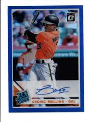 Cedric Mullins [Blue] #CM Baseball Cards 2019 Panini Donruss Optic Rated Rookie Signatures Prices