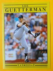 Lee Guetterman #664 Baseball Cards 1991 Fleer Prices