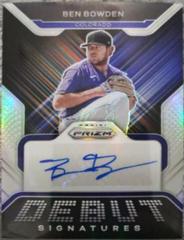 Ben Bowden [Silver Prizm] #DS-BB Baseball Cards 2022 Panini Prizm Debut Signatures Prices