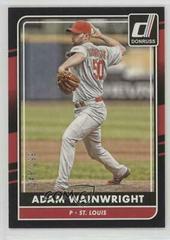 Adam Wainwright [Black Border] #133 Baseball Cards 2016 Panini Donruss Prices